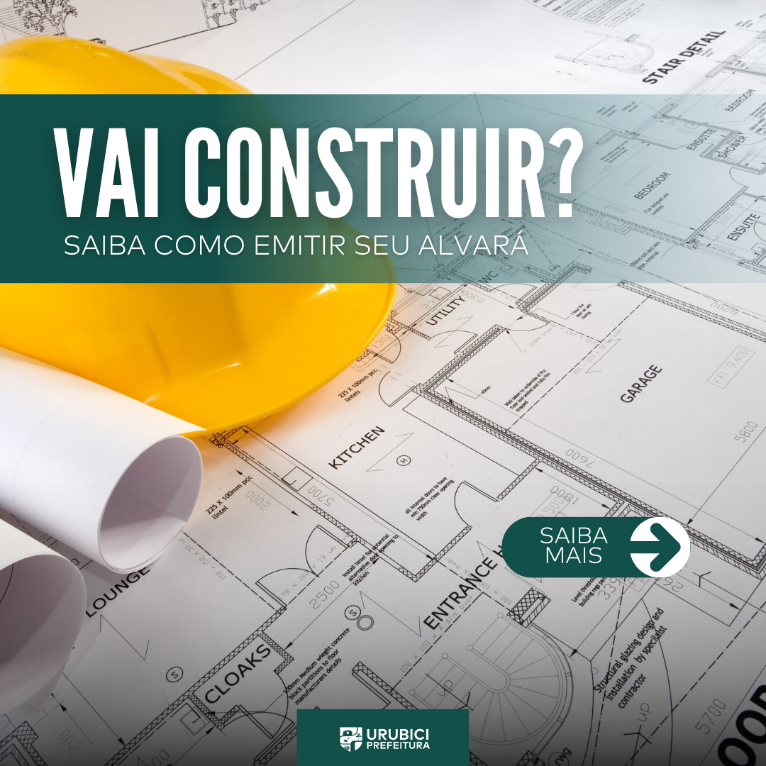 Prefeitura de Urubici | Vai construir? Saiba como emitir seu alvará!